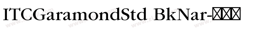 ITCGaramondStd BkNar字体转换